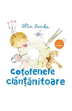 Cotofenele clantanitoare - Oltea Enache