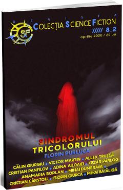 Sindromul tricolorului. CSF Nr.8 Aprilie 2020 - Florin Purluca