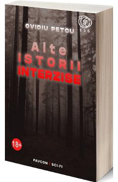 Alte istorii interzise - Ovidiu Petcu - PAVCON
