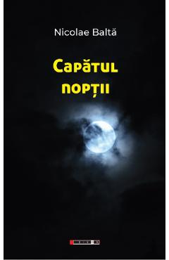 Capatul noptii - Nicolae Balta