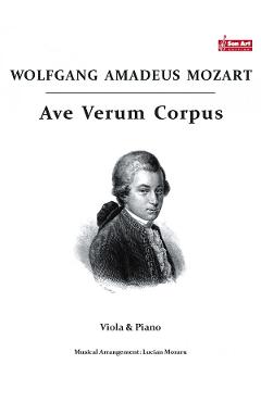 Ave Verum Corpus – Wolfgang Amadeus Mozart – Viola si pian Amadeus poza bestsellers.ro