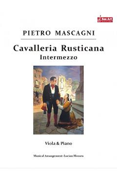 Cavalleria Rusticana. Intermezzo - Pietro Mascagni - Viola si pian