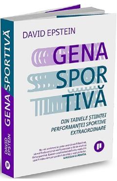 Gena sportiva – David Epstein David poza bestsellers.ro