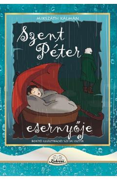 Szent Peter esernyoje - Mikszath Kalman