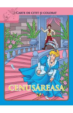 Cenusareasa. Carte de citit si colorat - AQUILA