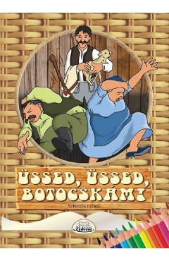 Ussed, ussed, botocskam! - KEDVENC KIADO