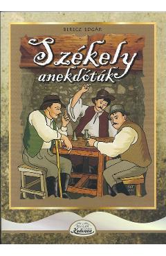 Szekely anekdotak - Berecz Edgar - KEDVENC KIADO