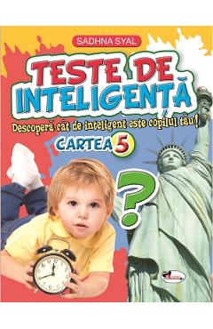 Teste de inteligenta. Cartea 5 - Sadhna Syal