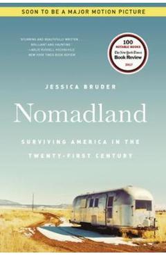 Nomadland: Surviving America in the Twenty-First Century - Jessica Bruder