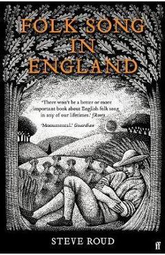 Folk Song in England – Steve Roud libris.ro imagine 2022 cartile.ro