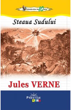 Steaua sudului - Jules Verne - PRESTIGE