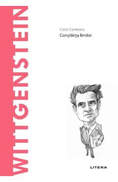 Descopera Filosofia. Wittgenstein - Carla Carmona