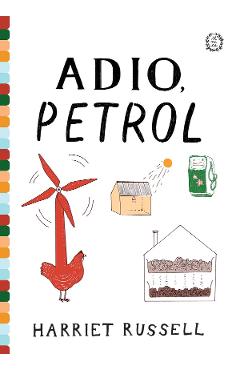 Adio, petrol - Harriet Russell