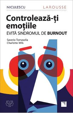 Controleaza-ti emotiile – Saverio Tomasella, Charlotte Wils De La Libris.ro Carti Dezvoltare Personala 2023-09-21 3