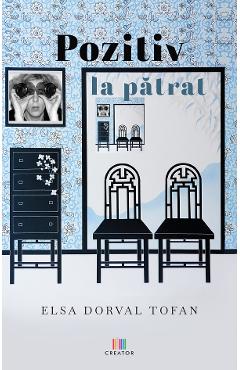 eBook Pozitiv la patrat - Elsa Dorval Tofan