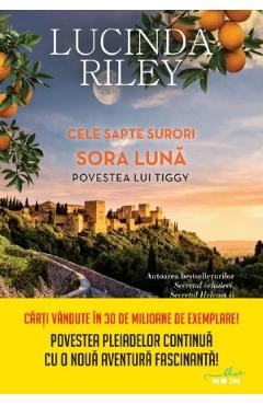 Cele sapte surori. Sora luna. Povestea lui Tiggy - Lucinda Riley