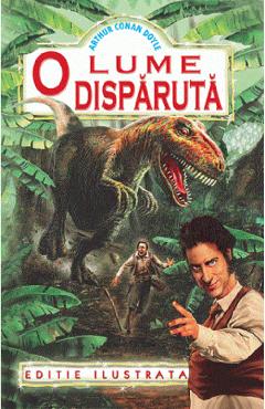 O lume disparuta - Arthur Conan Doyle - REGIS