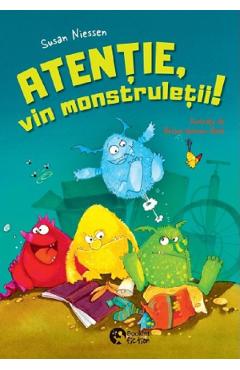 Atentie, vin monstruletii! - Susan Niessen