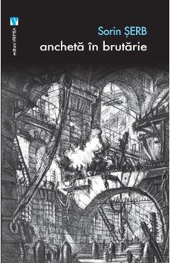 Ancheta in brutarie - Sorin Serb - VREMEA