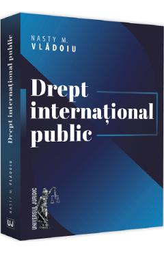 Drept international public - Nasty M. Vladoiu