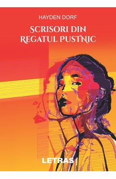 eBook Scrisori din Regatul Pustnic - Hayden Dorf