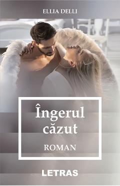 eBook Ingerul cazut - Ellia Delli