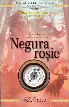 Negura rosie - S.E. Grove