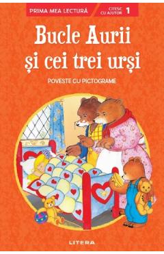 Bucle Aurii si cei trei ursi. Poveste cu pictograme Nivelul 1