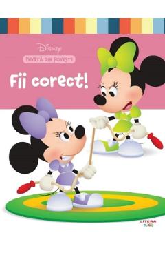 Disney. Invata din poveste: Fii corect! - LITERA