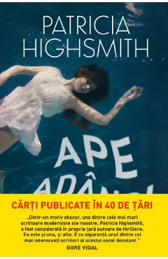 Ape adanci - Patricia Highsmith - LITERA