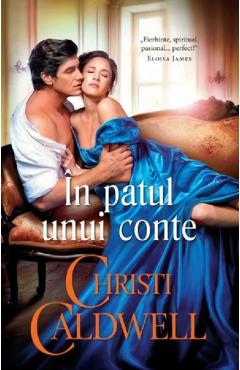 In patul unui conte - Christi Caldwell