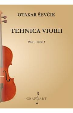 Tehnica viorii. Opus 1 Caietul 1 - Otakar Sevcik - GRAFOART