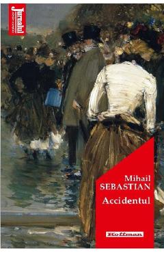 Accidentul - Mihail Sebastian - HOFFMAN