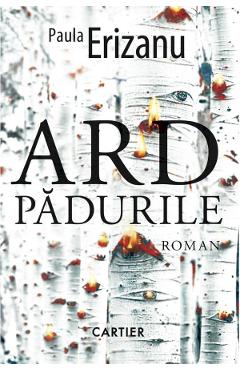 Ard padurile - Paula Erizanu