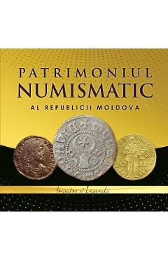 Patrimoniul numismatic al Republicii Moldova – Ana Boldureanu, Sergiu Matveev Ana imagine 2022