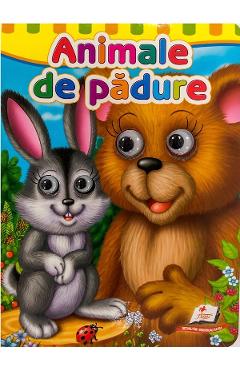 Animale de padure. Ochisori - PEGAS
