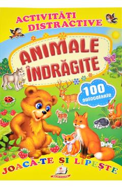 Activitati distractive: Animale indragite. 100 autocolante