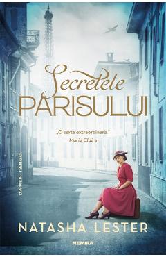 Secretele Parisului - Natasha Lester