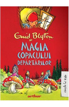 Magia Copacului Departarilor - Enid Blyton