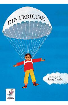 Din fericire - Remy Charlip - FRONTIERA