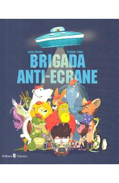 Brigada anti-ecrane - Lenia Major - UNIVERS