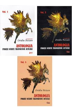 Antologia prozei scurte actuale Vol.1+Vol.2+Vol.3