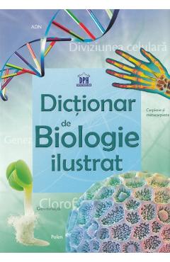 Dictionar de biologie ilustrat - Corinne Stockley