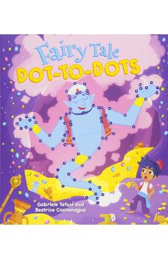 Fairy Tale Dot-to-Dots - Beatrice Costamagna, Gabriele Tafuni