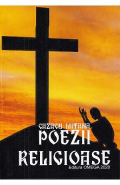 Poezii religioase - Cazacu Mitana