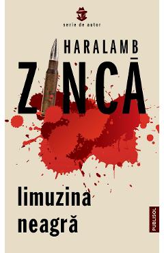 Limuzina neagra - Haralamb Zinca - PUBLISOL