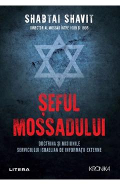 Seful Mossadului - Shabtai Shavit - LITERA