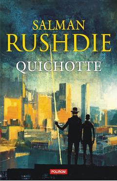Quichotte - salman rushdie