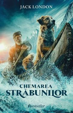 Chemarea strabunilor – Jack London Beletristica poza bestsellers.ro