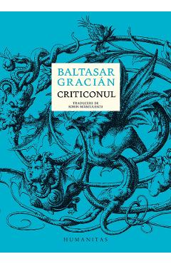 Criticonul - Baltasar Gracian